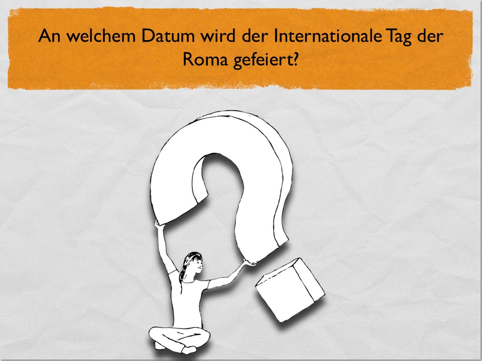 An welchem Datum wird der Internationale Tag der Roma gefeiert?