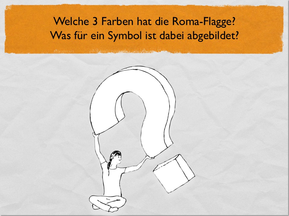 Welche 3 Farben hat die Roma-Flagge? Was für ein Symbol ist dabei abgebildet?